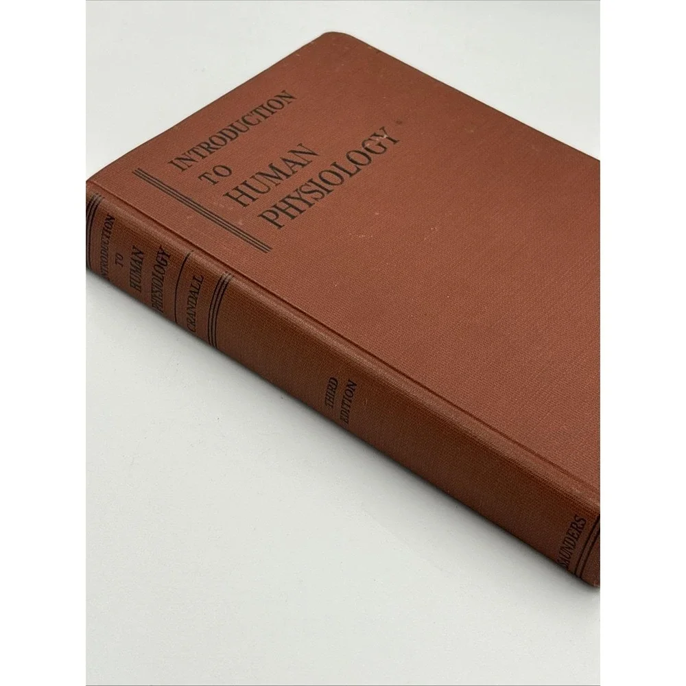 Introduction to Human‎ Physiology - 3rd Edition 1947 Lathan Crandall JR